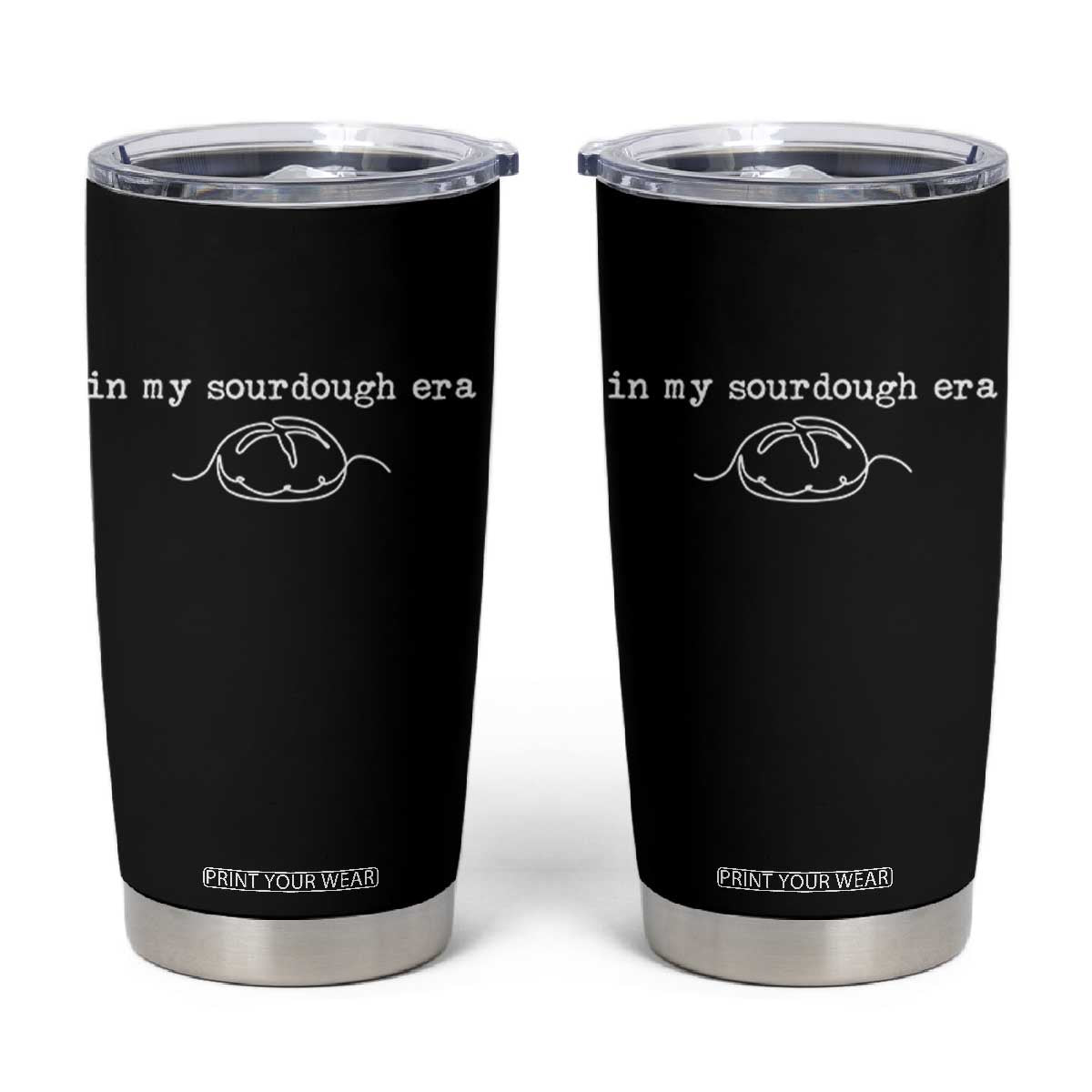 In My Sourdough Era Funny Bread Baker Minimalist Tumbler Cup