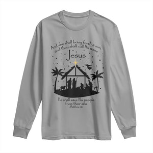 Christian Christmas Long Sleeve Shirt And She Shall Bring Forth A Son And Thou Shalt Call His Name Jesus TS11 Sport Gray Print Your Wear