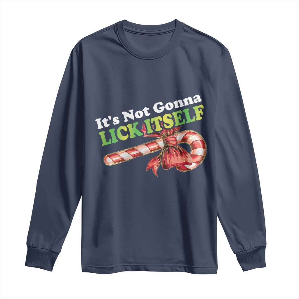 Funny Christmas Candy Cane Long Sleeve Shirt It's Not Gonna Lick Itself TS11 Navy Print Your Wear