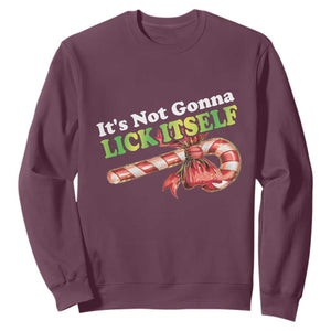 Funny Christmas Candy Cane Sweatshirt It's Not Gonna Lick Itself TS11 Maroon Print Your Wear