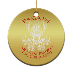 Pagans Are The Reason For The Season Christmas Ornament Yule Pagan Xmas Vegvisir Symbol TS11 Print Your Wear