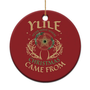 Yule Never Guess Where Xmas Come From Christmas Ornament Pentagram Circle TS11 Print Your Wear