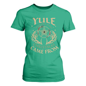 Yule Never Guess Where Christmas Come From T Shirt For Women Pentagram Circle TS11 Irish Green Print Your Wear