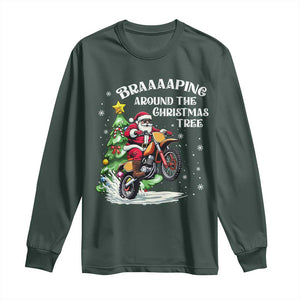 Funny Christmas Biker Long Sleeve Shirt Braaaaping Around The Christmas Tree Dirt Bike Santa TS11 Dark Forest Green Print Your Wear