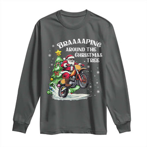 Funny Christmas Biker Long Sleeve Shirt Braaaaping Around The Christmas Tree Dirt Bike Santa TS11 Dark Heather Print Your Wear