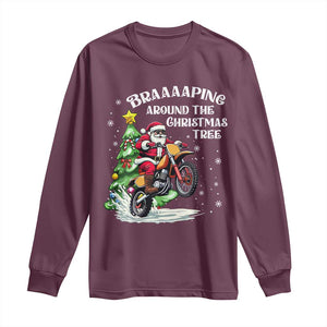 Funny Christmas Biker Long Sleeve Shirt Braaaaping Around The Christmas Tree Dirt Bike Santa TS11 Maroon Print Your Wear