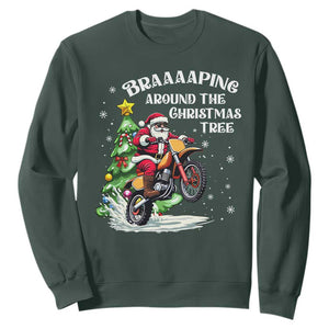 Funny Christmas Biker Sweatshirt Braaaaping Around The Christmas Tree Dirt Bike Santa TS11 Dark Forest Green Print Your Wear