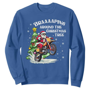 Funny Christmas Biker Sweatshirt Braaaaping Around The Christmas Tree Dirt Bike Santa TS11 Royal Blue Print Your Wear