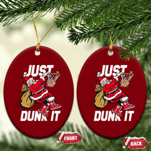 Funny Christmas Basketball Ceramic Ornament Just Dunk It Xmas Santa Sport TS11 Print Your Wear