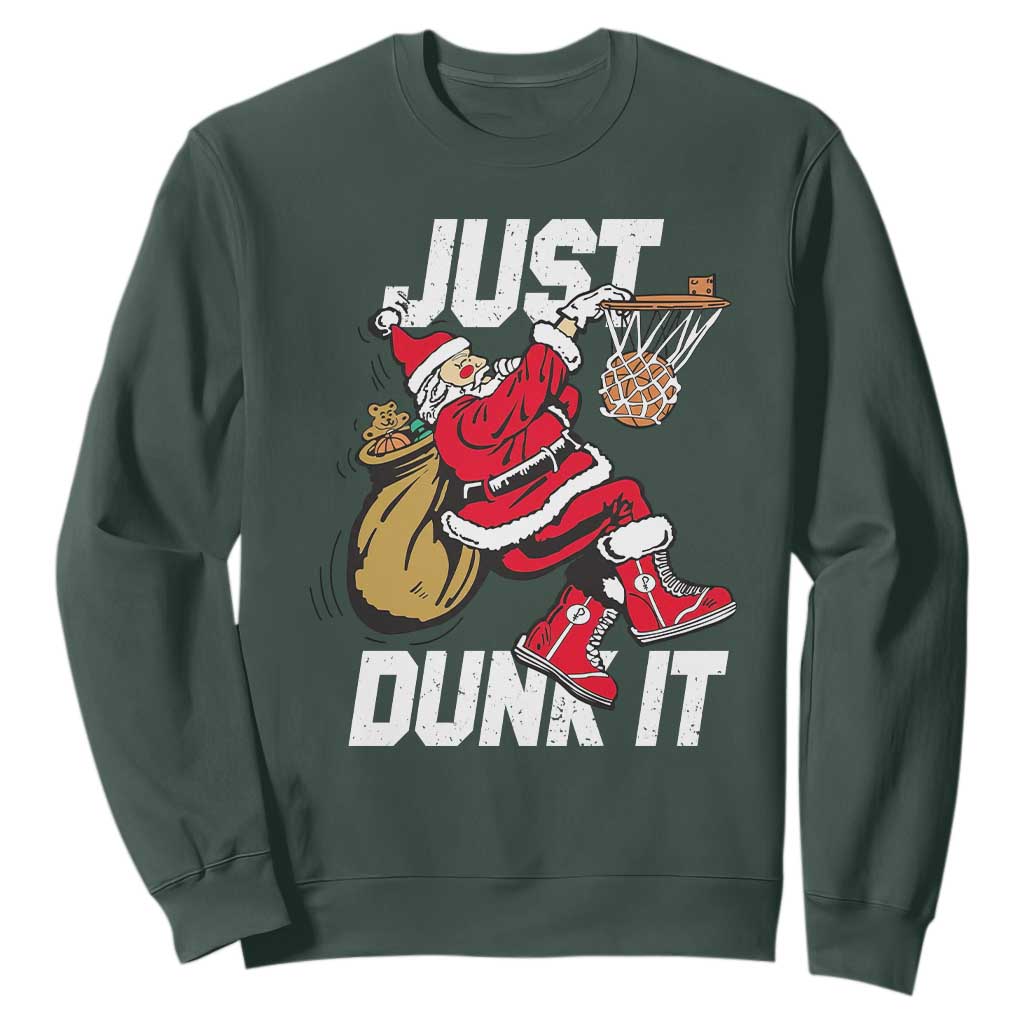 Funny Christmas Basketball Sweatshirt Just Dunk It Xmas Santa Sport TS11 Dark Forest Green Print Your Wear