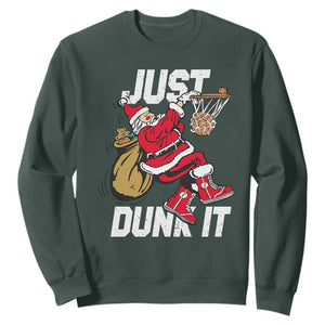 Funny Christmas Basketball Sweatshirt Just Dunk It Xmas Santa Sport TS11 Dark Forest Green Print Your Wear