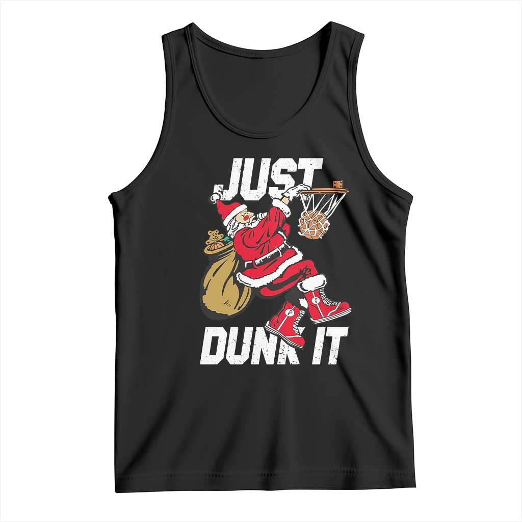 Funny Christmas Basketball Tank Top Just Dunk It Xmas Santa Sport TS11 Black Print Your Wear