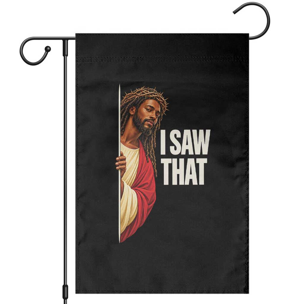 Funny African American Jesus I Saw That Meme Garden Flag Black Christian Humor