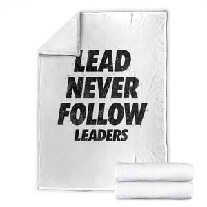 Lead Never Follow Leaders Throw Blanket Funny Leadership Mindset Motivational