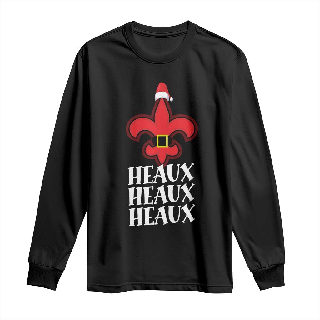 Funny Cajun Louisiana Christmas Long Sleeve Shirt Heaux Heaux Heaux New Orleans Santa Hat TS11 Black Print Your Wear