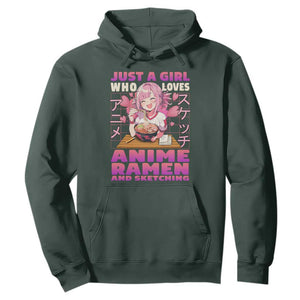 Funny Just A Girl Who Loves Anime Ramen And Sketching Hoodie Otaku Japanese Kawaii Anime Girl TS11 Dark Forest Green Print Your Wear