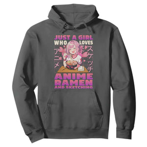 Funny Just A Girl Who Loves Anime Ramen And Sketching Hoodie Otaku Japanese Kawaii Anime Girl TS11 Dark Heather Print Your Wear