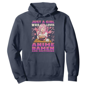 Funny Just A Girl Who Loves Anime Ramen And Sketching Hoodie Otaku Japanese Kawaii Anime Girl TS11 Navy Print Your Wear