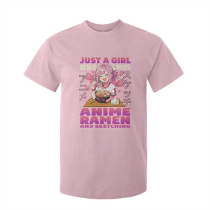 Funny Just A Girl Who Loves Anime Ramen And Sketching T Shirt For Kid Otaku Japanese Kawaii Anime Girl TS11 Light Pink Print Your Wear