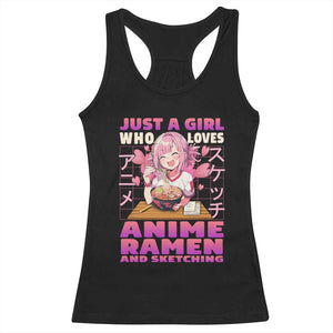 Funny Just A Girl Who Loves Anime Ramen And Sketching Racerback Tank Top Otaku Japanese Kawaii Anime Girl TS11 Black Print Your Wear