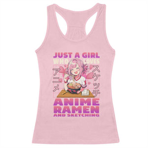 Funny Just A Girl Who Loves Anime Ramen And Sketching Racerback Tank Top Otaku Japanese Kawaii Anime Girl TS11 Light Pink Print Your Wear