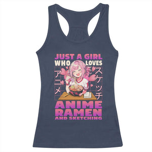 Funny Just A Girl Who Loves Anime Ramen And Sketching Racerback Tank Top Otaku Japanese Kawaii Anime Girl TS11 Navy Print Your Wear