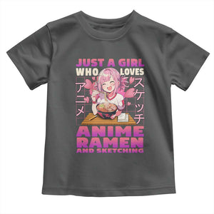 Funny Just A Girl Who Loves Anime Ramen And Sketching Toddler T Shirt Otaku Japanese Kawaii Anime Girl TS11 Dark Heather Print Your Wear