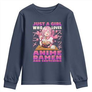 Funny Just A Girl Who Loves Anime Ramen And Sketching Youth Sweatshirt Otaku Japanese Kawaii Anime Girl TS11 Navy Print Your Wear