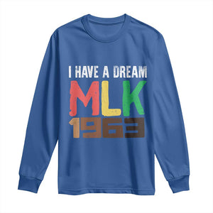 I Have A Dream Martin Luther King Long Sleeve Shirt MLK Day 1963 Speech TS11 Royal Blue Print Your Wear