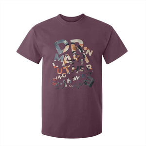 I Have A Dream Dr. Martin Luther King T Shirt For Kid MLK Day 1963 TS11 Maroon Print Your Wear