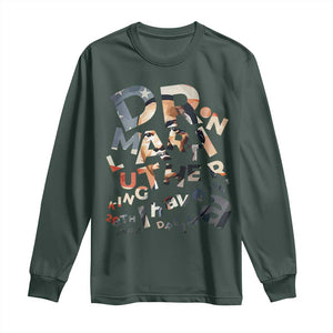 I Have A Dream Dr. Martin Luther King Long Sleeve Shirt MLK Day 1963 TS11 Dark Forest Green Print Your Wear