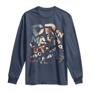 I Have A Dream Dr. Martin Luther King Long Sleeve Shirt MLK Day 1963 TS11 Navy Print Your Wear