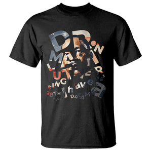 I Have A Dream Dr. Martin Luther King T Shirt MLK Day 1963 TS11 Black Print Your Wear