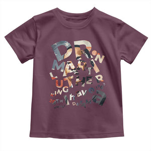 I Have A Dream Dr. Martin Luther King Toddler T Shirt MLK Day 1963 TS11 Maroon Print Your Wear