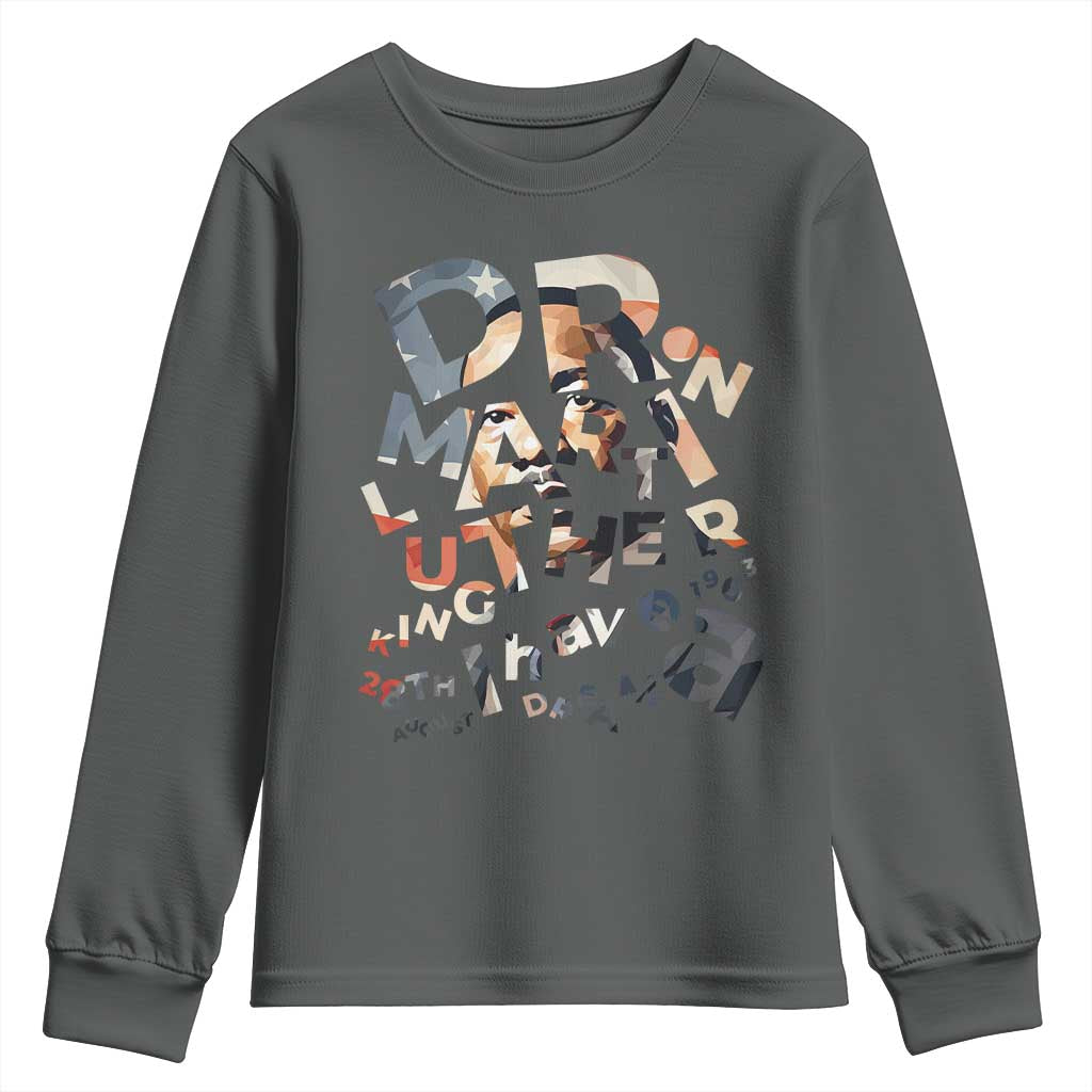 I Have A Dream Dr. Martin Luther King Youth Sweatshirt MLK Day 1963 TS11 Dark Heather Print Your Wear