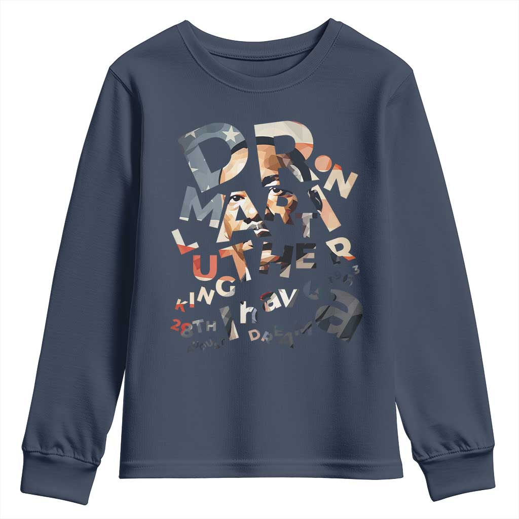 I Have A Dream Dr. Martin Luther King Youth Sweatshirt MLK Day 1963 TS11 Navy Print Your Wear