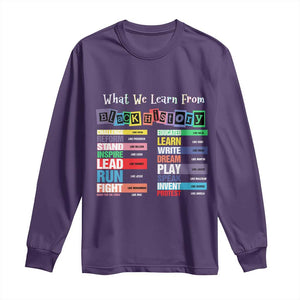 What We Learn From Black History Long Sleeve Shirt African American Pride TS11 Purple Print Your Wear