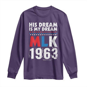 MLK His Dream Is My Dream 1963 Long Sleeve Shirt TS11 Purple Print Your Wear