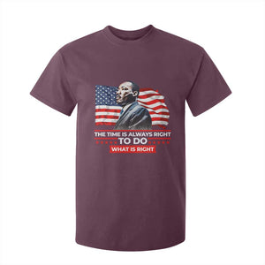 MLK Day The Time Is Always Right To Do What Is Right T Shirt For Kid Martin Luther King American Flag Black History Month TS11 Maroon Print Your Wear