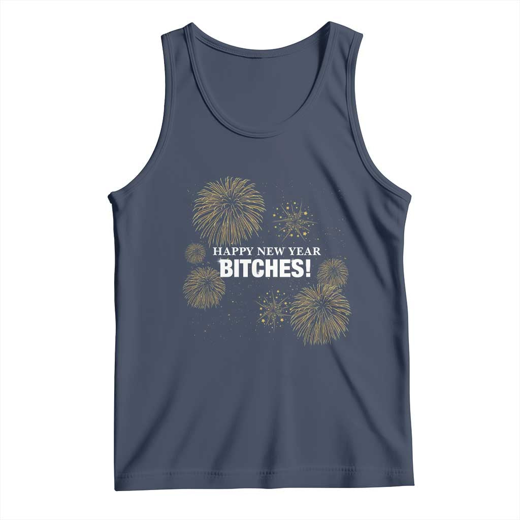 Funny Happy New Year Bitches Tank Top NYE Party Fireworks TS11 Navy Print Your Wear