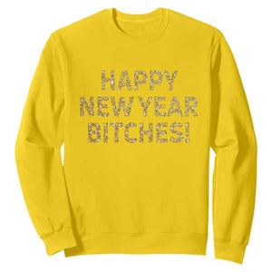 Funny Happy New Year Bitches Sweatshirt NYE Party Faux Glitter Effect Printed TS11 Daisy Print Your Wear