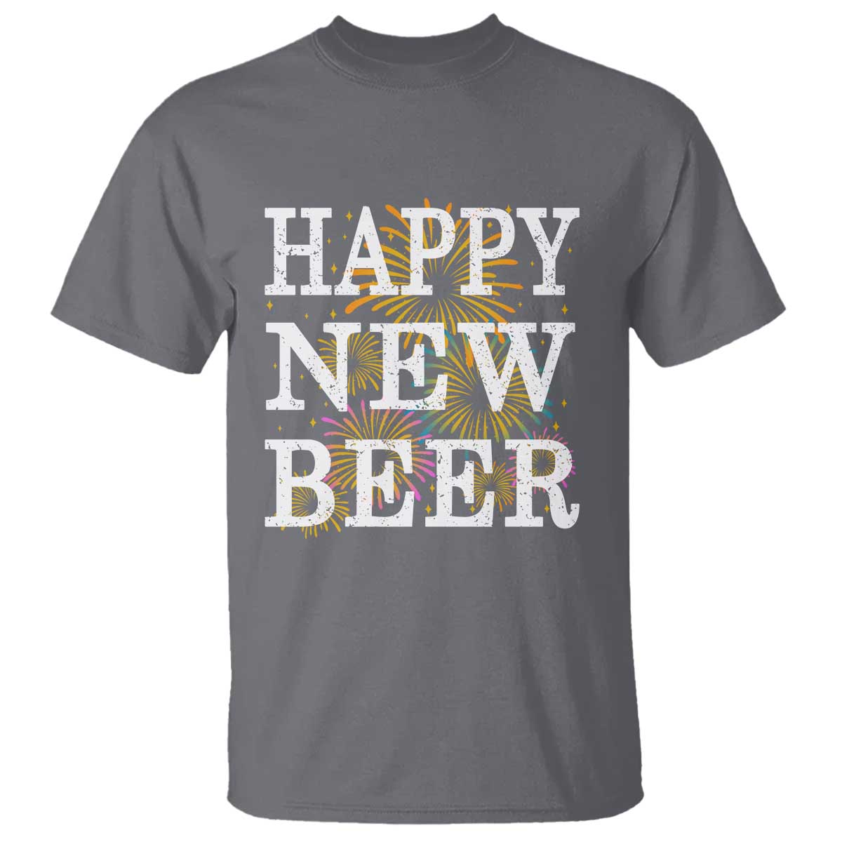 Funny Happy New Beer New Year T Shirt NYE Party Beer Lover Firework TS11 Charcoal Print Your Wear