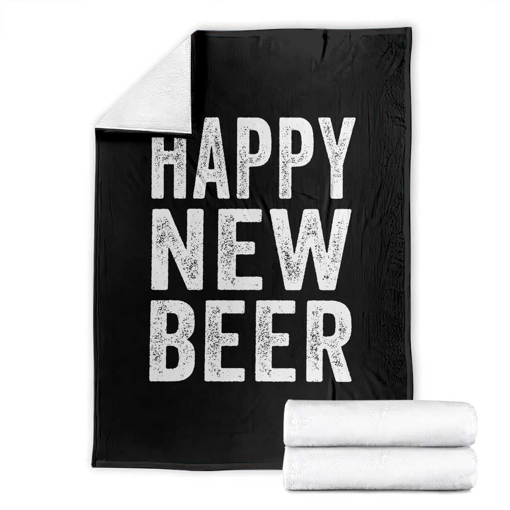 Funny Happy New Beers New Year Throw Blanket NYE Party Beer Lover TS11 Black Print Your Wear