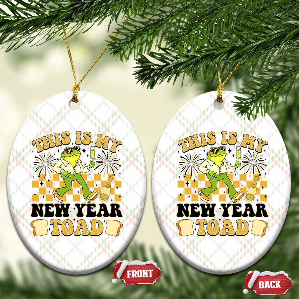 Funny New Years Eve Ceramic Ornament This Is My New Year Toad Frog Pun TS11 Print Your Wear