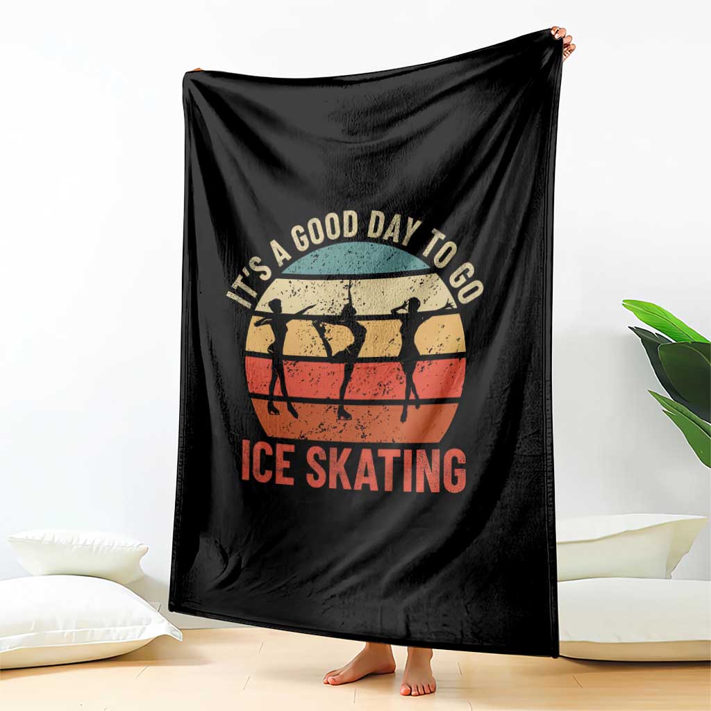 Funny It's A Good Day To Go Ice Skating Throw Blanket TS11 Print Your Wear