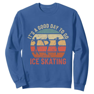 Funny It's A Good Day To Go Ice Skating Sweatshirt TS11 Royal Blue Print Your Wear