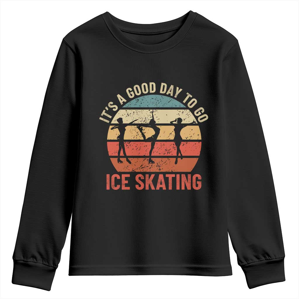 Funny It's A Good Day To Go Ice Skating Youth Sweatshirt TS11 Black Print Your Wear