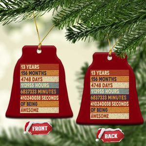 Funny 13th Birthday Ceramic Ornament 13 Years 156 Months 4748 Days Vintage Retro TS11 Print Your Wear