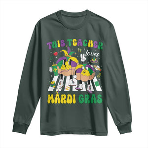 Funny This Teacher Loves Mardi Gras Long Sleeve Shirt King Cake Jester Hat TS11 Dark Forest Green Print Your Wear