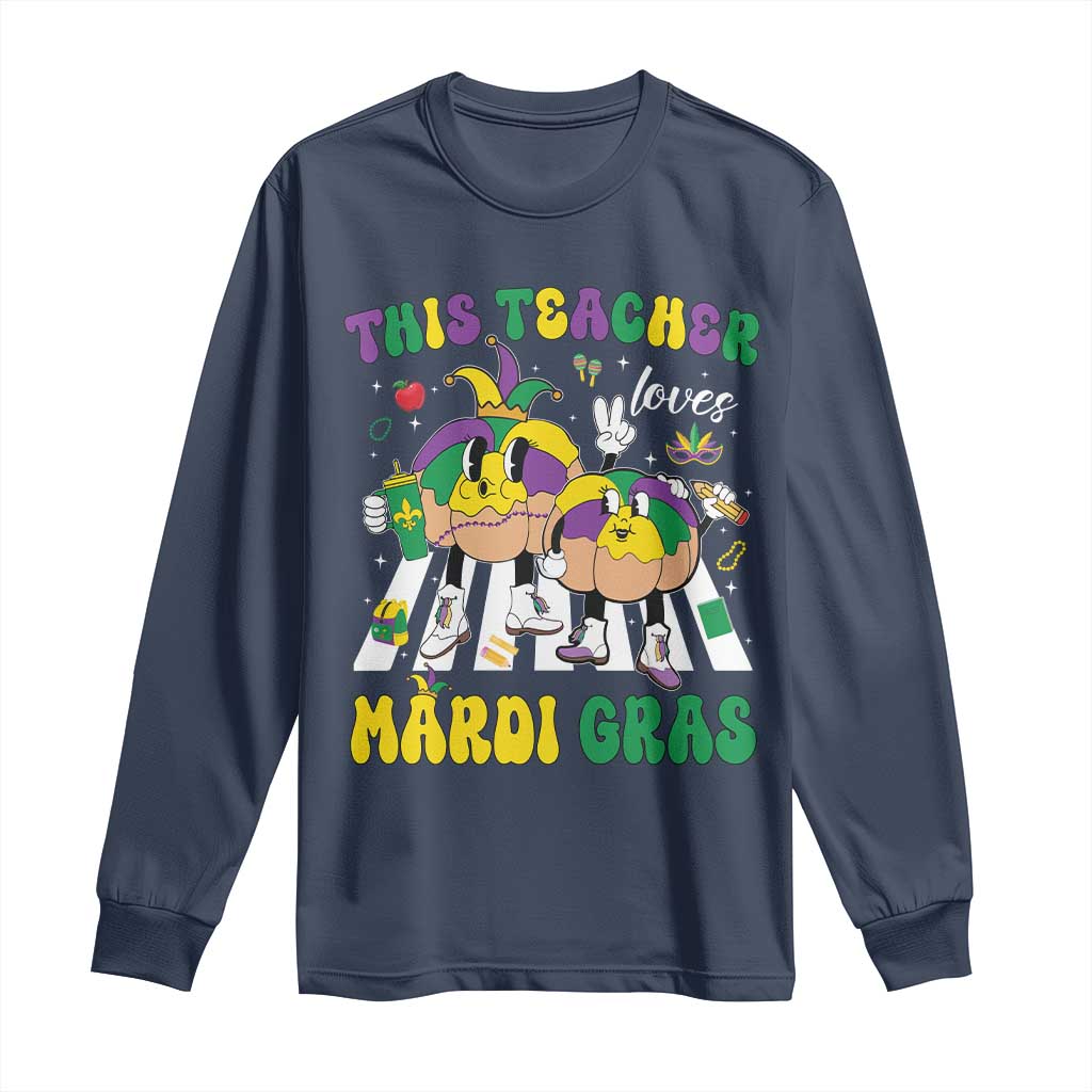 Funny This Teacher Loves Mardi Gras Long Sleeve Shirt King Cake Jester Hat TS11 Navy Print Your Wear